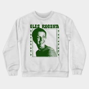 Elis Regina / Retro Style Fan Art Design Crewneck Sweatshirt